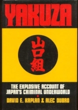 Cover art for Yakuza: The Explosive Account Of Japan's Criminal Underworld