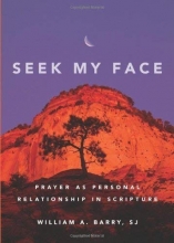Cover art for Seek My Face: Prayer as Personal Relationship in Scripture