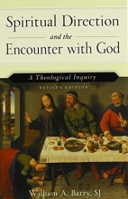 Cover art for Spiritual Direction and the Encounter with God: A Theological Inquiry (Revised Edition)