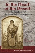 Cover art for In the Heart of the Desert: The Spiritualilty of the Desert Fathers and Mothers (Treasures of the World's Religions)