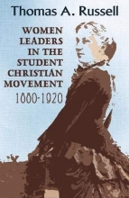 Cover art for Women Leaders in the Student Christian Movement: 1880-1920 (American Society of Missiology Series)