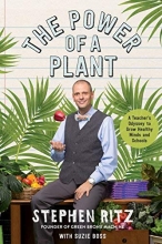 Cover art for The Power of a Plant: A Teacher's Odyssey to Grow Healthy Minds and Schools