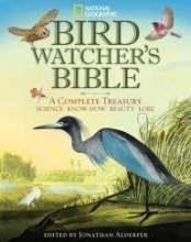 Cover art for National Geographic Bird Watcher's Bible - A Complete Treasury