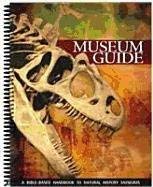 Cover art for Museum Guide: A Bible-Based Handbook to Natural History Museums