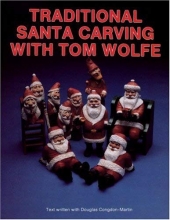 Cover art for Traditional Santa Carving With Tom Wolfe