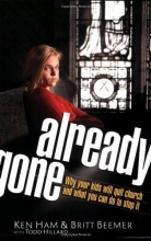Cover art for Already Gone: Why your kids will quit church and what you can do to stop it