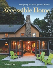 Cover art for The Accessible Home: Designing for All Ages and Abilities