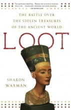 Cover art for Loot: The Battle over the Stolen Treasures of the Ancient World