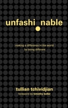 Cover art for Unfashionable: Making a Difference in the World by Being Different