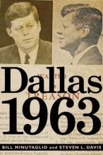 Cover art for Dallas 1963: Politics, Treason, and the Assassination of JFK