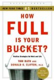 Cover art for How Full Is Your Bucket? Positive Strategies for Work and Life
