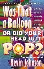 Cover art for Was That a Balloon or Did Your Head Just Pop?: Lettin' the Air Out of Popularity Bubbles & Peer Fear (Early Teen Devotionals)