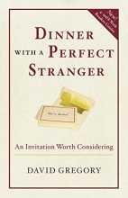 Cover art for Dinner with a Perfect Stranger: An Invitation Worth Considering