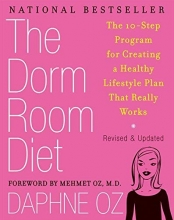 Cover art for The Dorm Room Diet: The 10-Step Program for Creating a Healthy Lifestyle Plan That Really Works