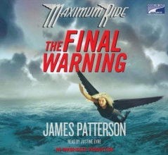 Cover art for The Final Warning: A Maximum Ride Novel