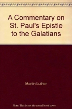 Cover art for A Commentary on St. Paul's Epistle to the Galatians