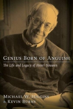 Cover art for Genius Born of Anguish: The Life and Legacy of Henri Nouwen