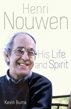 Cover art for Henri Nouwen: His Life and Spirit