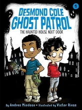 Cover art for The Haunted House Next Door (Desmond Cole Ghost Patrol)