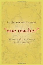 Cover art for "One Teacher": Doctrinal Authority in the Church