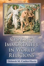 Cover art for Chasing Immortality in World Religions