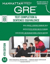 Cover art for GRE Text Completion & Sentence Equivalence (Manhattan Prep GRE Strategy Guides)