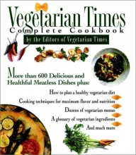 Cover art for Vegetarian Times Complete Cookbook