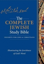 Cover art for The Complete Jewish Study Bible: Illuminating the Jewishness of God's Word; Hardcover Edition