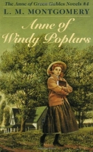 Cover art for Anne of Windy Poplars (Series Starter, Anne of Green Gables 37)