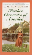 Cover art for Further Chronicles of Avonlea (L.M. Montgomery Books)