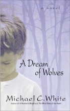 Cover art for A Dream of Wolves: A Novel