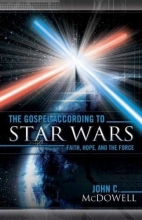 Cover art for The Gospel according to Star Wars: Faith, Hope, and the Force
