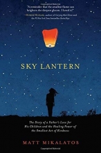 Cover art for Sky Lantern: The Story of a Father's Love for His Children and the Healing Power of the Smallest Act of Kindness