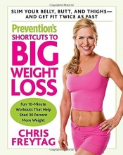 Cover art for Prevention's Shortcuts to Big Weight Loss: Slim Your Belly, Butt, and Thighs-And Get Fit Twice as Fast