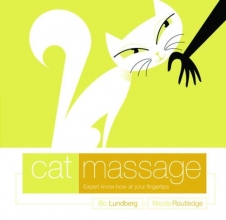 Cover art for Cat Massage: Expert Know-How at Your Fingertips