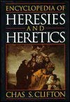 Cover art for Encyclopedia of Heresies and Heretics