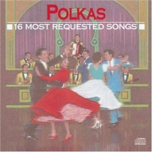Cover art for 16 Most Requested Polkas