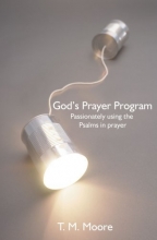 Cover art for God's Prayer Program: Passionately Using the Psalms in Prayer