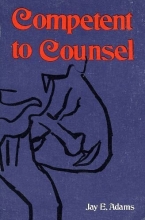 Cover art for Competent to Counsel (Jay Adams Library)