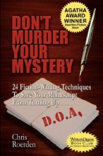 Cover art for Don't Murder Your Mystery [Agatha Award for Best Nonfiction Book]