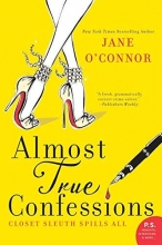 Cover art for Almost True Confessions: Closet Sleuth Spills All