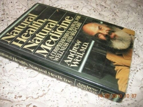 Cover art for Natural Health, Natural Medicine: A Comprehensive Manual for Wellness and Self-Care