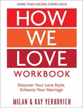 Cover art for How We Love Workbook, Expanded Edition: Making Deeper Connections in Marriage