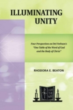 Cover art for Illuminating Unity: Four Perspectives on Dei Verbum's "One Table of the Word of God and the Body of Christ"