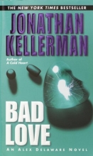 Cover art for Bad Love (Alex Delaware #8)