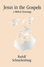 Cover art for Jesus in the Gospels: A Biblical Christology