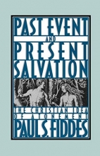 Cover art for Past Event and Present Salvation: The Christian Idea of Atonement