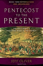 Cover art for Pentecost To The Present-Book 2: Reformations And Awakenings: The Enduring Work Of The Holy Spirit In The Church