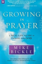Cover art for Growing in Prayer: A Real-Life Guide to Talking with God