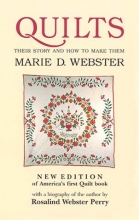 Cover art for Quilts : Their Story and How to Make Them